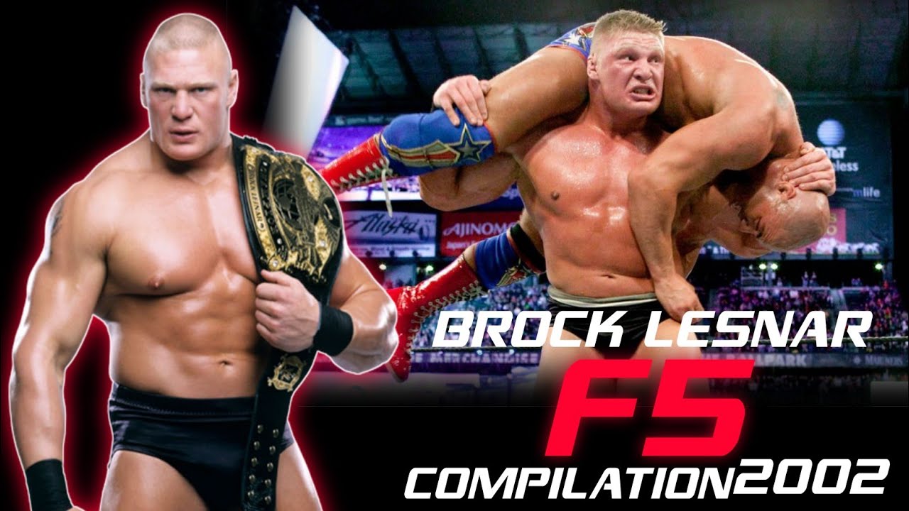 The Legendary F5: Brock Lesnar's Greatest Moments | Compilation 2002
