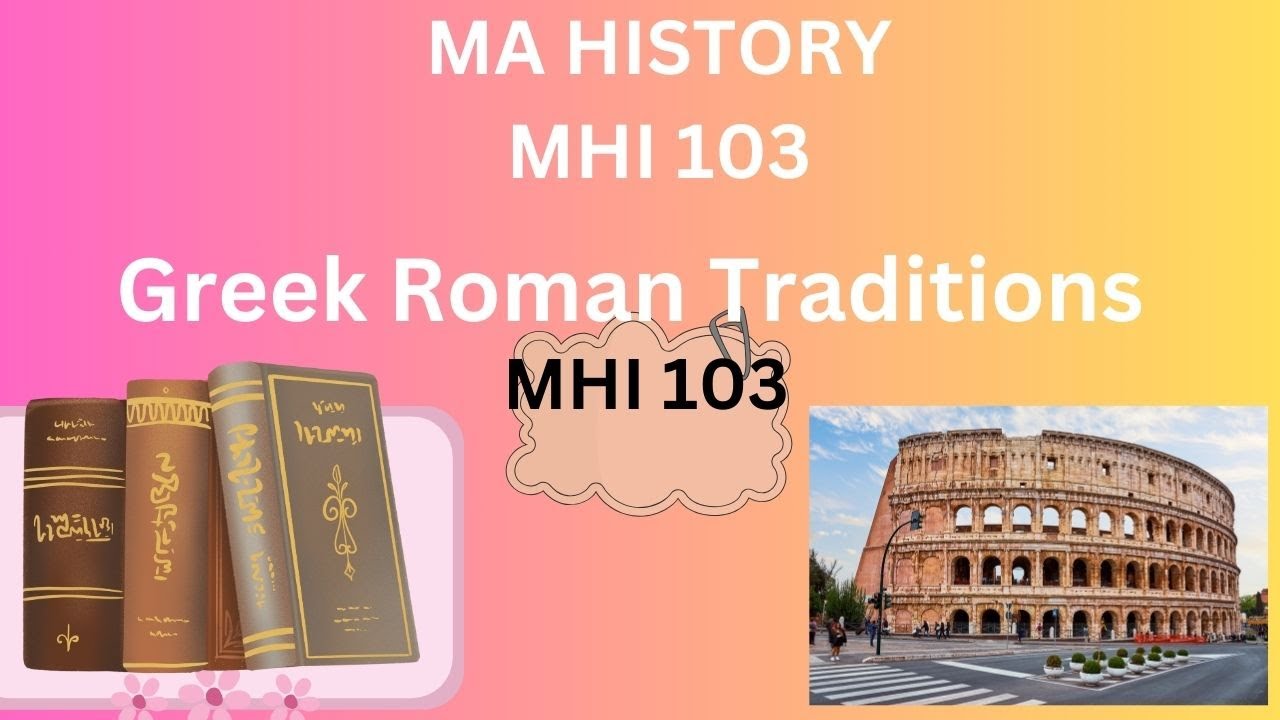 Greek Roman Traditions || Greek Roman Traditions Mhi3 historiography| ignou m.a history|