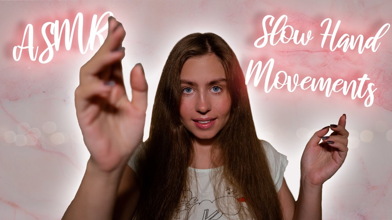 [ASMR] Slow & Gentle Hand Movements🤗 Visual Relaxation👀