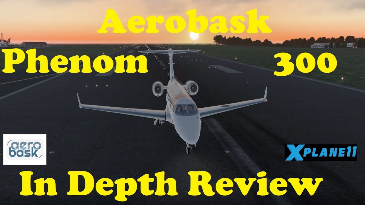 Embraer 505 Phenom 300 detailed review for X-Plane 11 - including VNAV and an RNAV approach.