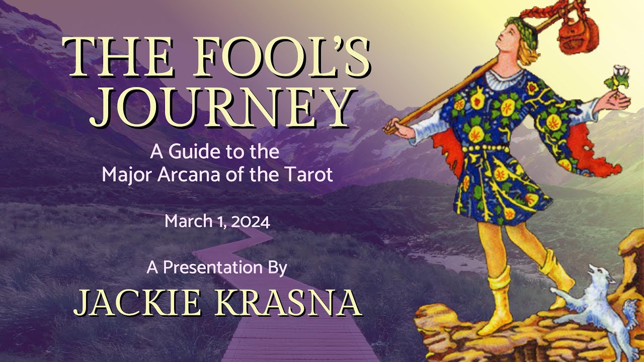 The Fool's Journey: A Guide to the Major Arcana of the Tarot