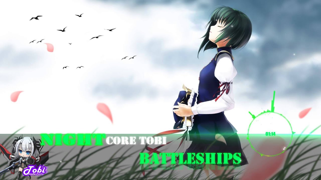 Nightcore - Battleships
