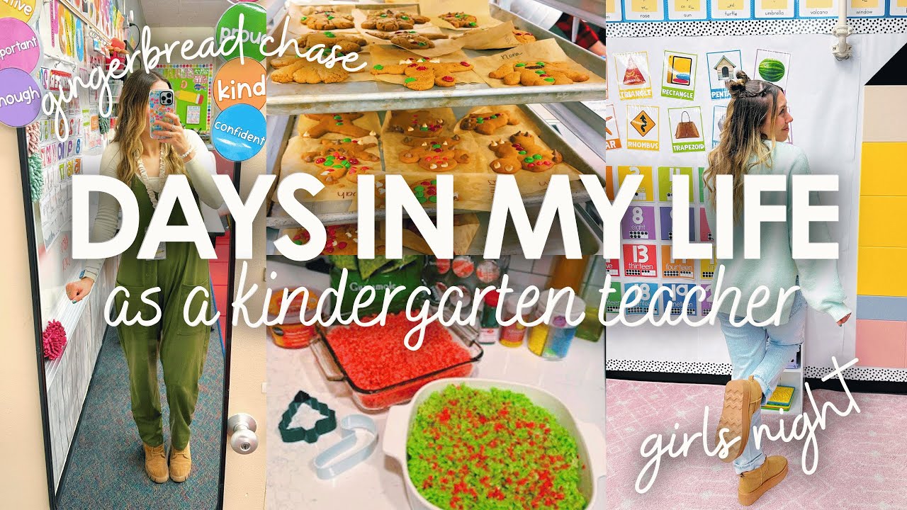 DAYS IN MY LIFE | kindergarten teacher, gingerbread activities, holiday girls night
