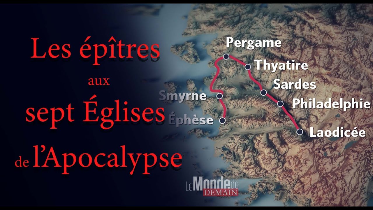 Les 7 lettres aux 7 Églises de l'Apocalypse enfin expliquées