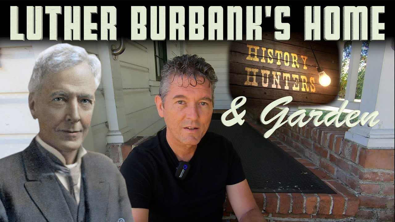 Home & Garden of Plant Wizard Luther Burbank