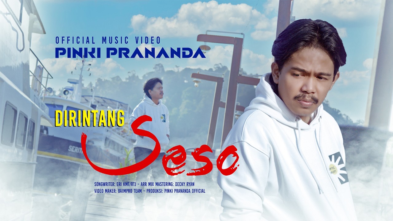 Pinki Prananda - Dirintang Seso (Official Music Video)