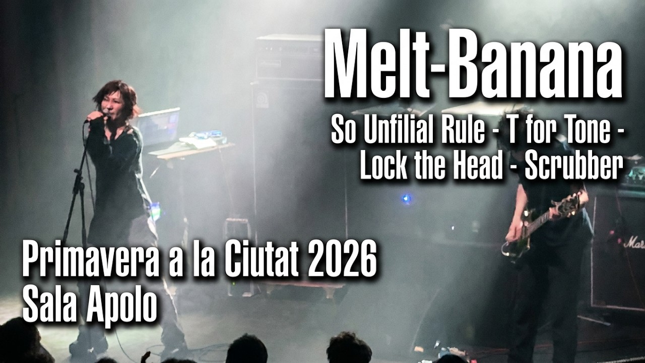 Melt-Banana - So Unfilial Rule - T for Tone - Lock the Head - Scrubber - выступление на Primavera...