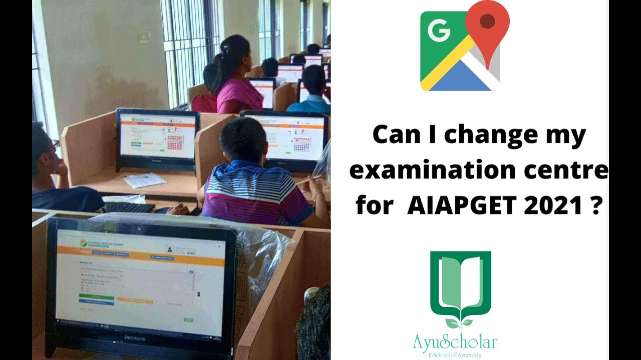 AIAPGET 2021 Can I change my  EXAM Centre NOW ? 
