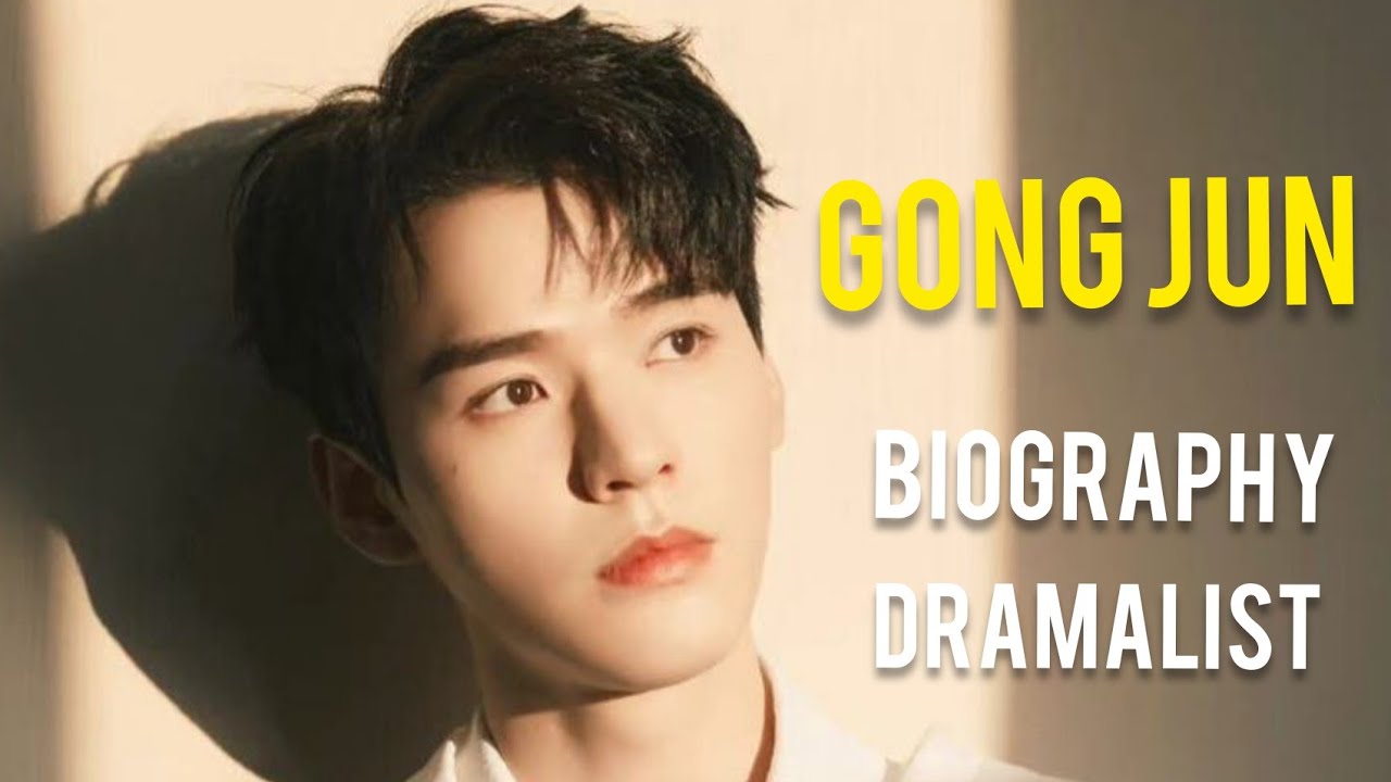 Gong Jun Biography (龚俊)or Simon Gong Biography_Gong Jun Dramalist_Age_Height _Chinese Actor