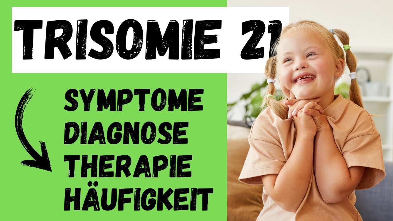 DOWN SYNDROM und Trisomie 21 - Lebenserwartung, Diagnose, Häufigkeit, Prognose | ERZIEHERKANAL