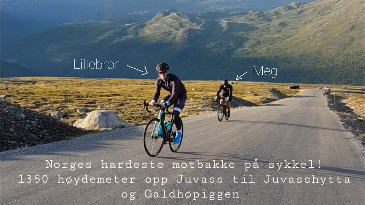 Norges hardeste motbakke på sykkel. 1350 høydemetere opp Juvass til Juvasshytta og Galdhøpiggen