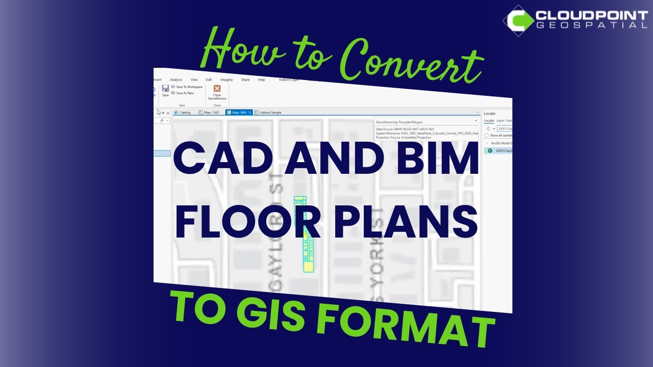How to Convert CAD and BIM Floor Plans to GIS Format
