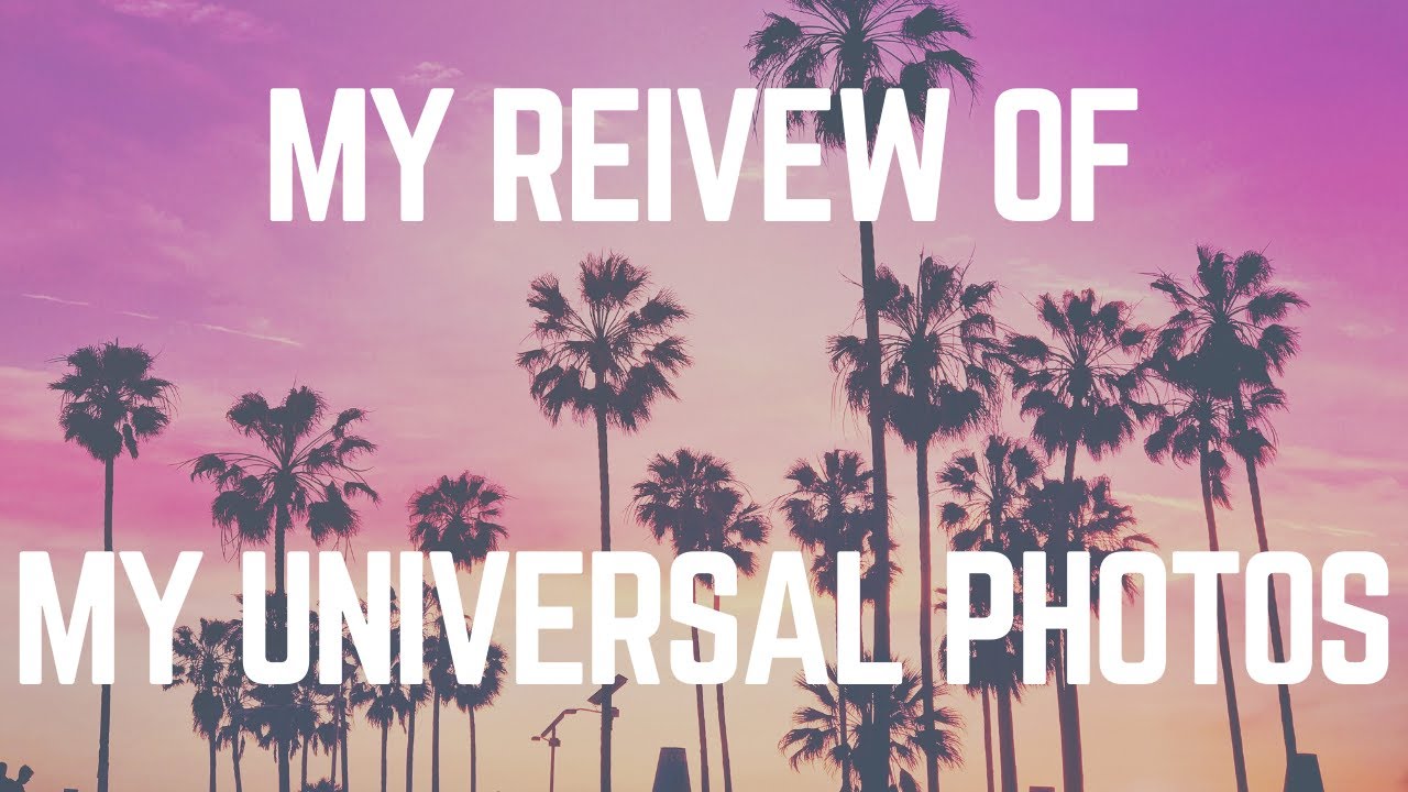 My Universal Photos Review