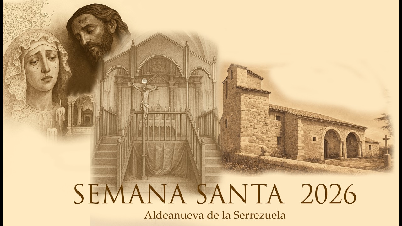 Semana Santa Aldeanueva de la Serrezuela 2026