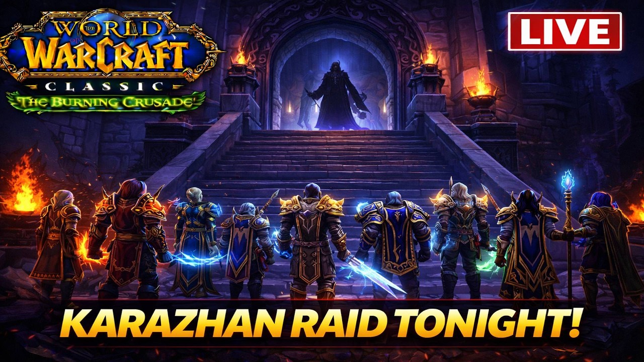 KARAZHAN RAID NIGHT! 🏰🔥 10-Man Alliance Ready to Clear | TBC Classic LIVE