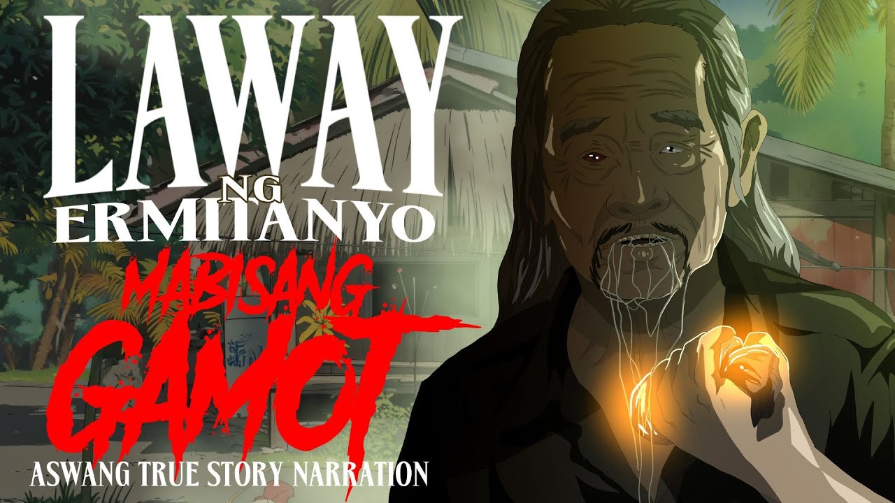 LAWAY NG ERMINTAYO MABISANG GAMOT SA YANGGAW (Aswang True Story)