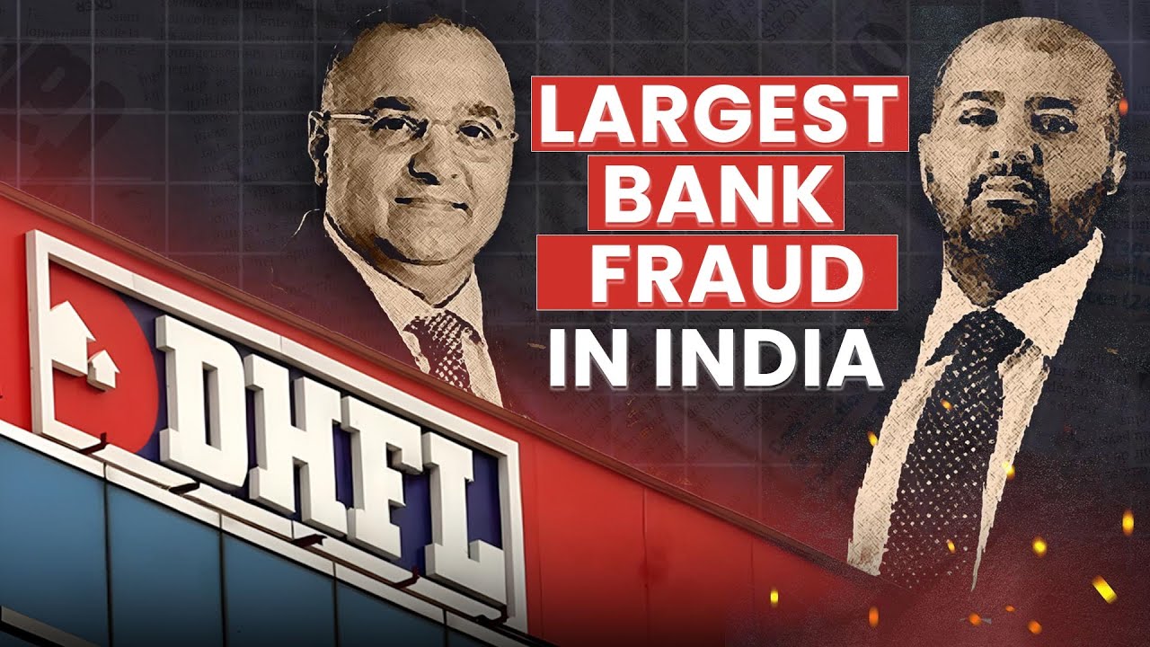 Loaned, Laundered, Lost: The DHFL Fraud