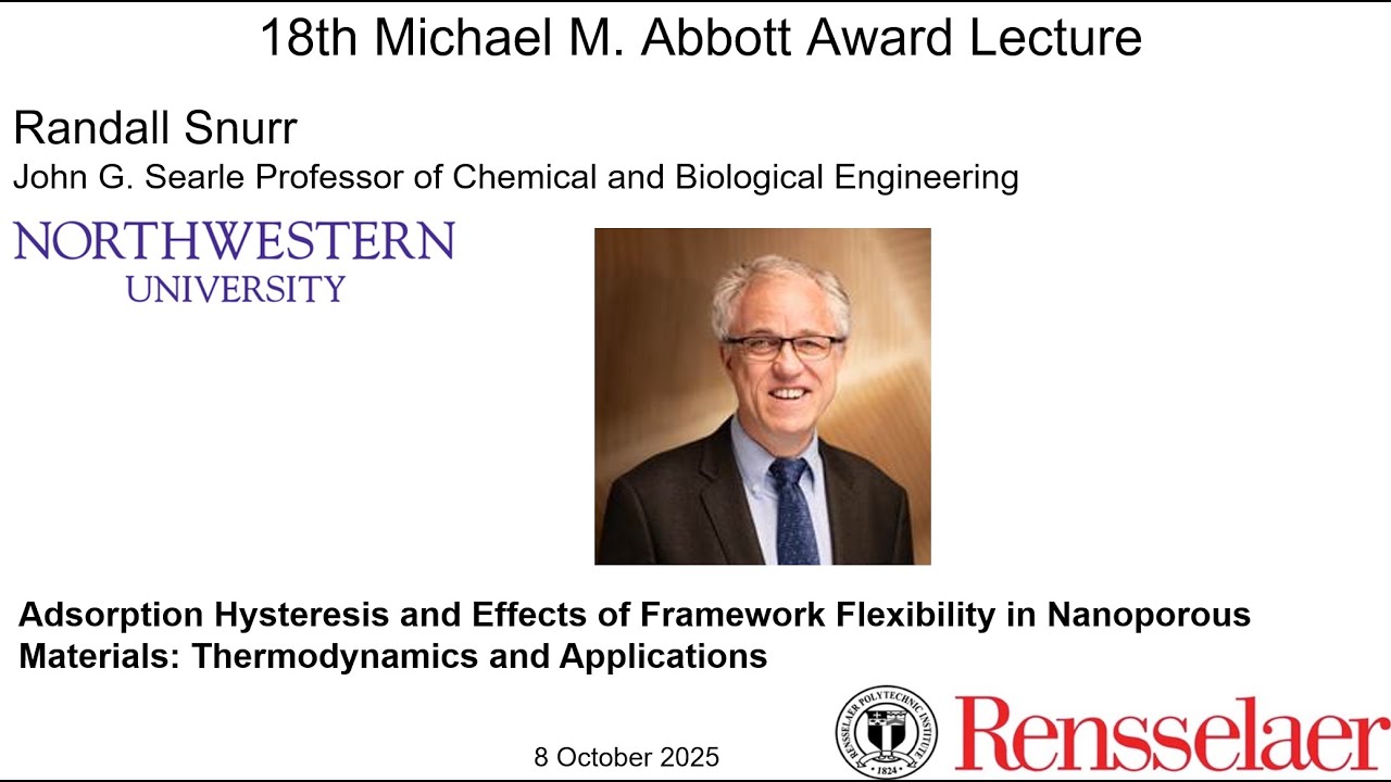 2025 Abbott Lecture: Prof. Randall Snurr, Northwestern University