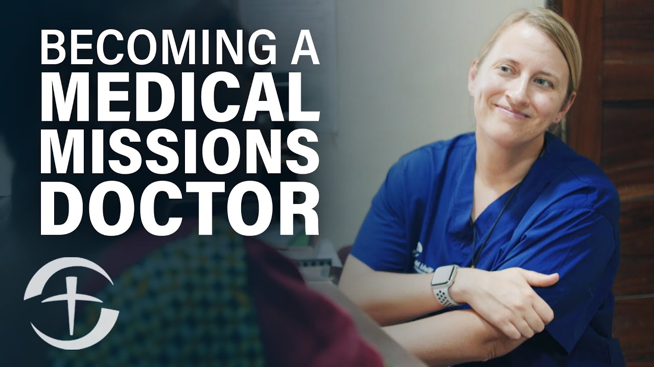 A Breath of Hope: Becoming a Medical Missions Doctor