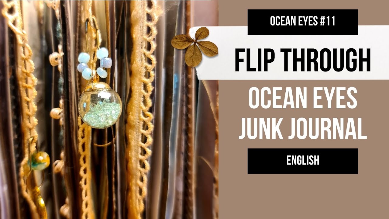 FLIP THROUGH OCEAN EYES JUNK JOURNAL [ENGLISH]