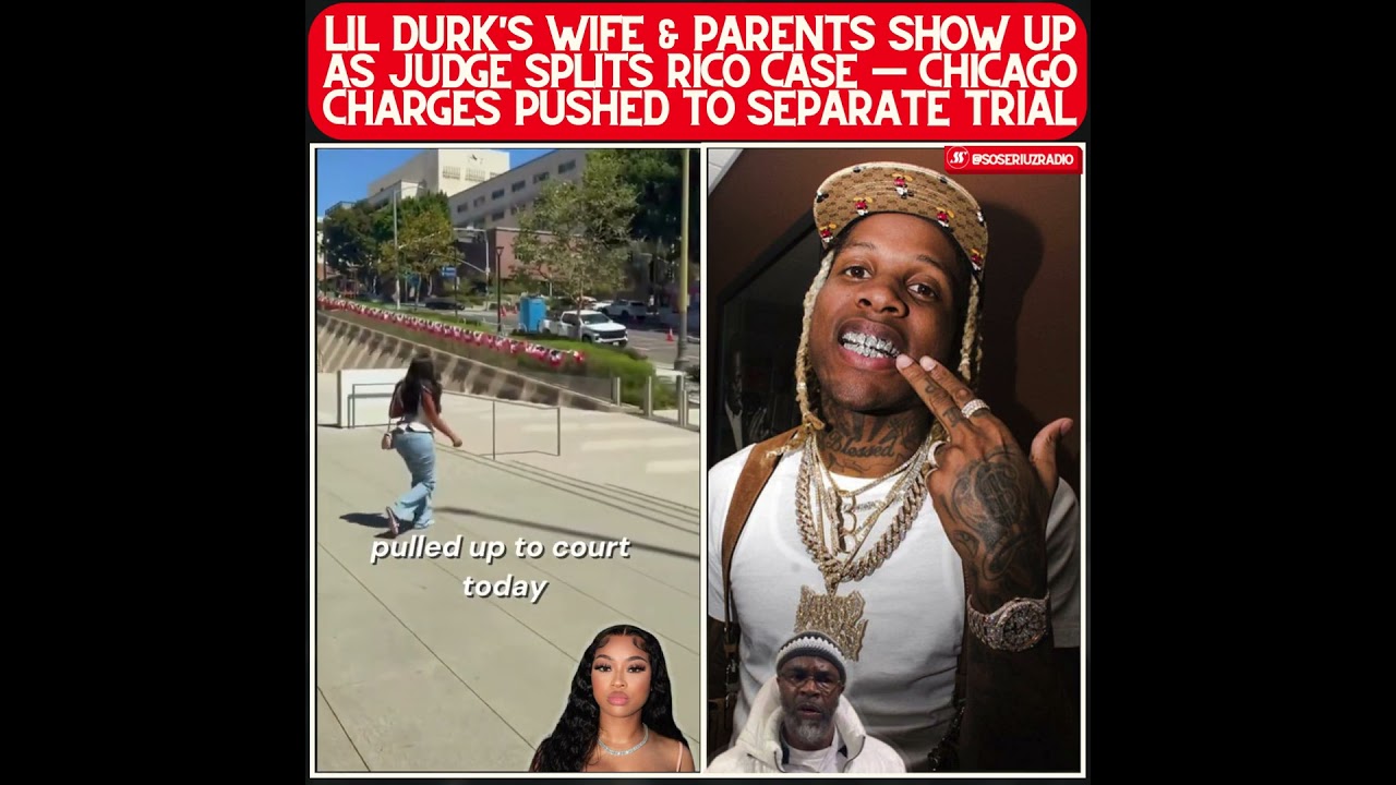 JUDGE SPLITS LIL DURK'S CASE IN HALF &mdash; HIS WIFE & PARENTS WERE IN THE COURTROOM!