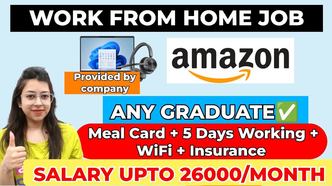 🔥AMAZON Work From Home Job | Graduates Eligible | Remote Setup Provided | Freshers Can Apply🏠
