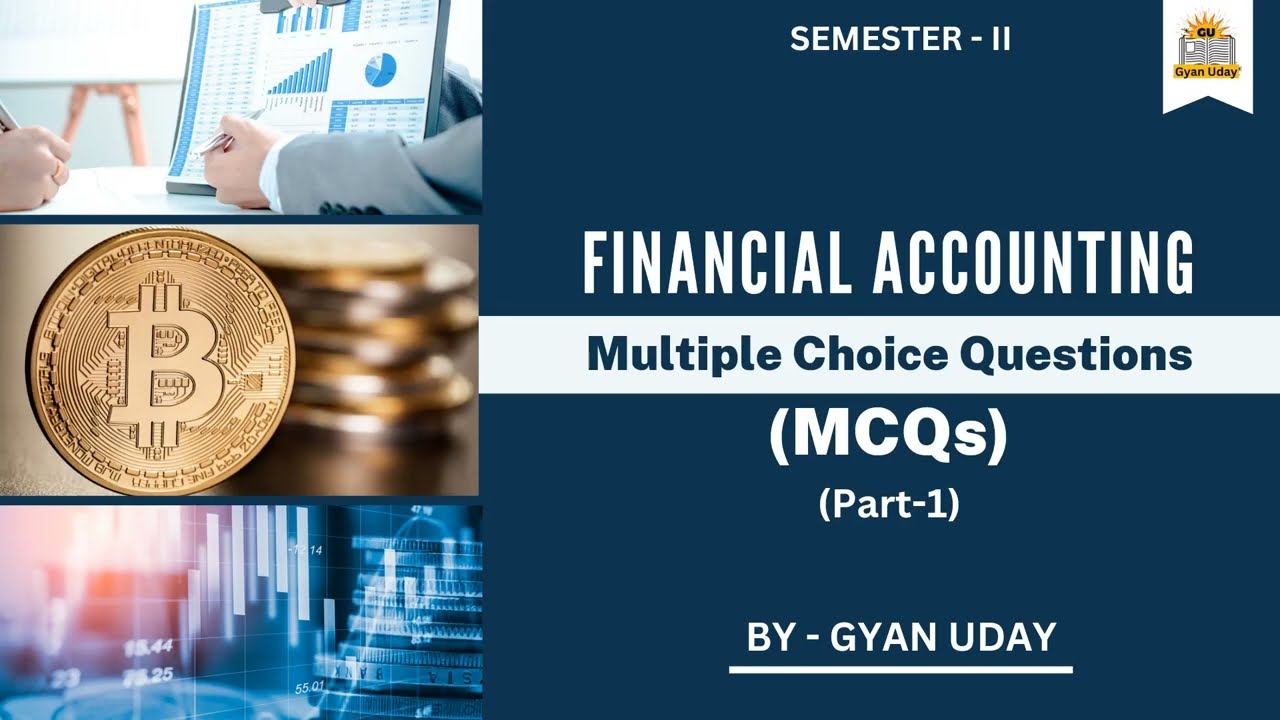 Multiple Choice Question of Financial Accounting //Part-1 //SEM-II //Maa Shakumbhari University