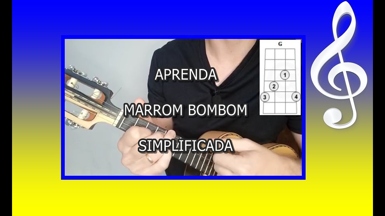 APRENDA A TOCAR MARROM BOMBOM SIMPLIFICADO NO CAVAQUINHO