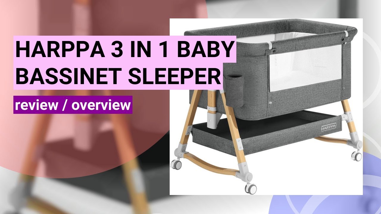 Review of the HARPPA 3-in-1 Baby Bassinet: Versatile and Portable Bedside Sleeper