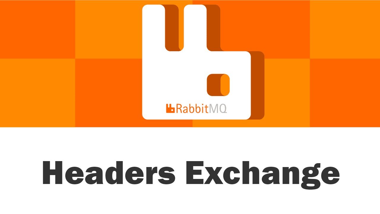 RabbitMQ - Headers Exchange