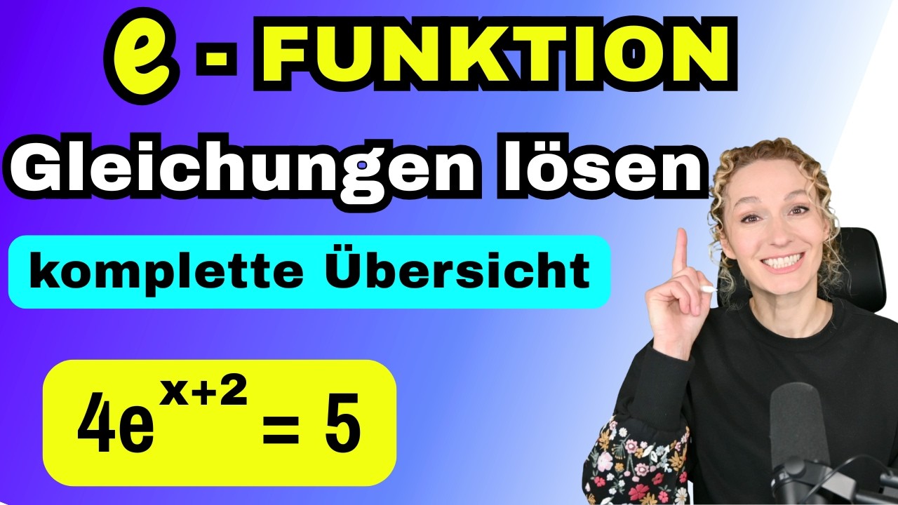 Exponentielle Gleichungen mit der e-Funktion lösen | Schritt für Schritt erklärt