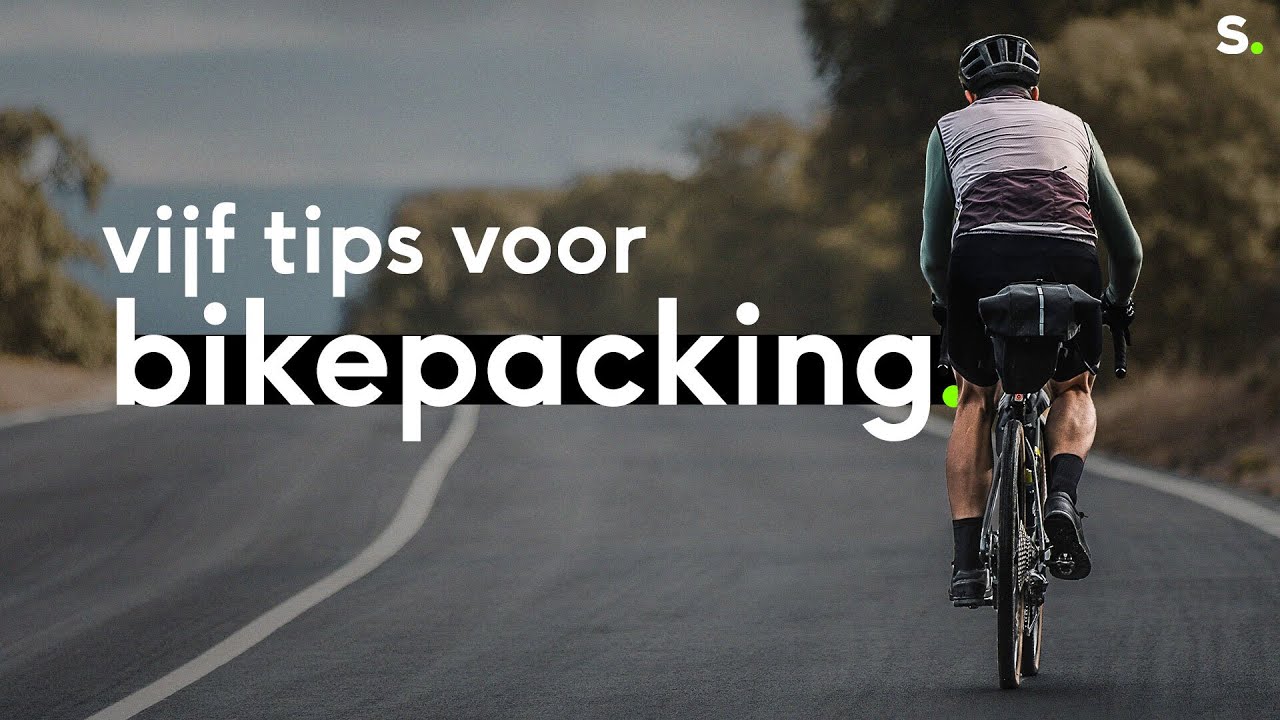 Vijf tips voor de beginnende bikepacker: Vertrek en geniet!