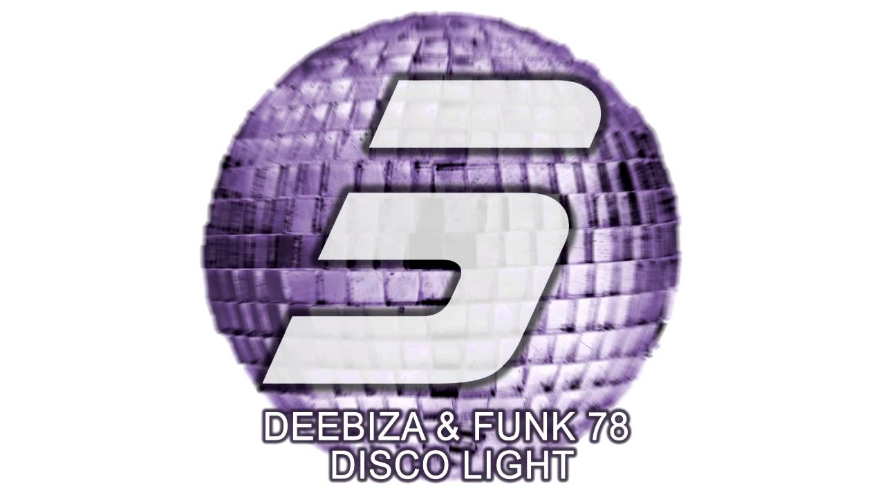 Deebiza & Funk 78 - Disco Light (Original Vocal Mix)