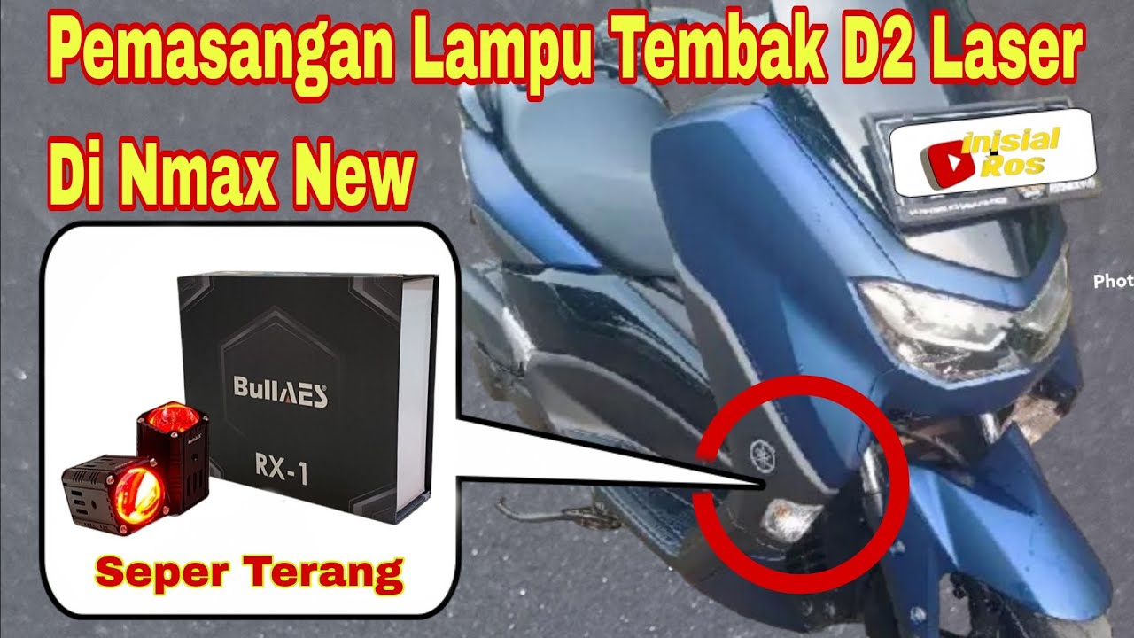 cara pasang lampu tembak D2 laser di yamaha Nmax new. posisi lampu dan pasang jalur relay