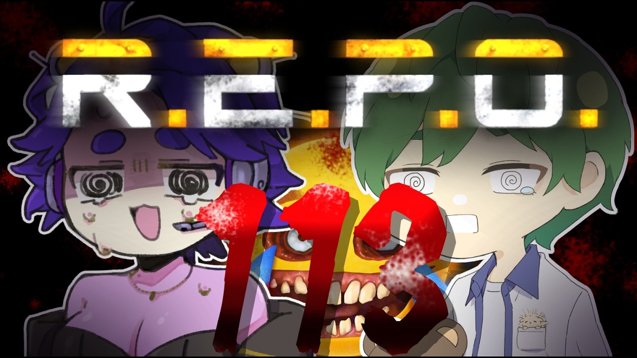 【R.E.P.O. 2人プレイ】我こそは3桁プレイヤー！100ステージの向こう側！113~116ステージ！4んだら終わりR.E.P.O.【初見歓迎】#睡眠導入 #作業用 #雑談