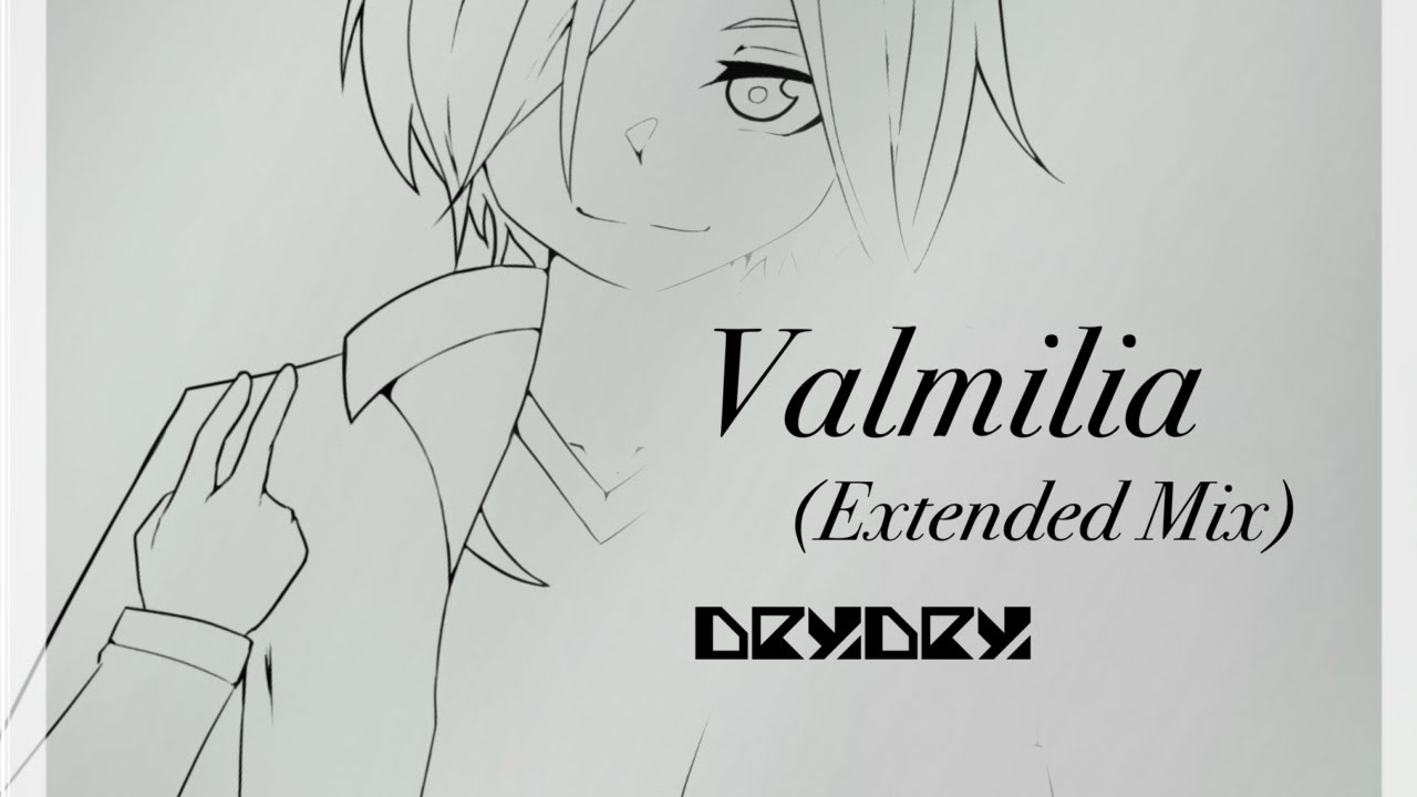 【artcore】DryDry - Valmilia(Extended Mix)【オリジナル曲】