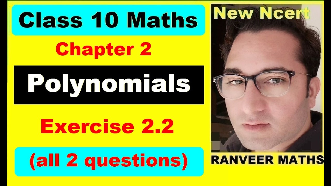 Class 10 Maths , Exercise 2.2 Q1 , Q2 | Polynomials | NEW NCERT | Ranveer Maths 10