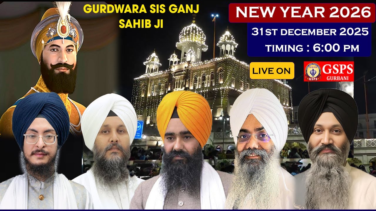 Gurdwara Sis Ganj Sahib Ji Delhi LIVE ! New Year 2026 and Prakash Purab Samagam Guru Gobind Singh Ji