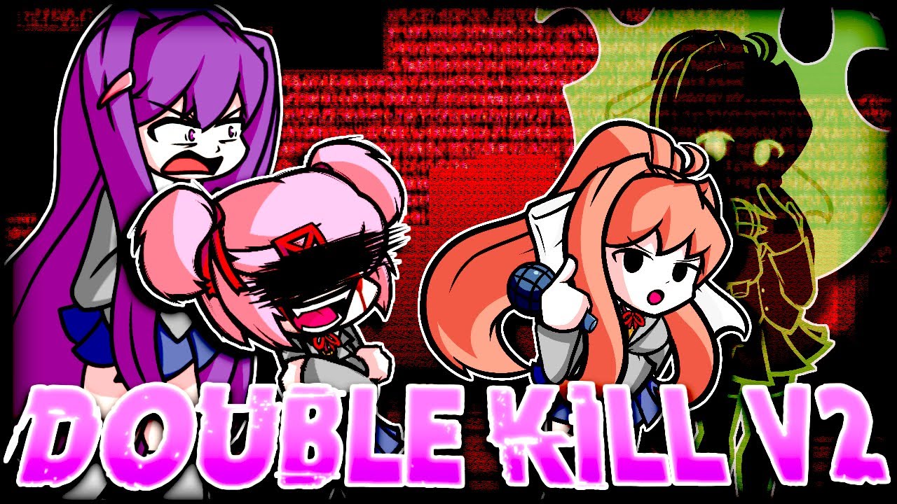Poem Panic V2 // Double Kill V2 (ft. Monika, Yuri & Natsuki)