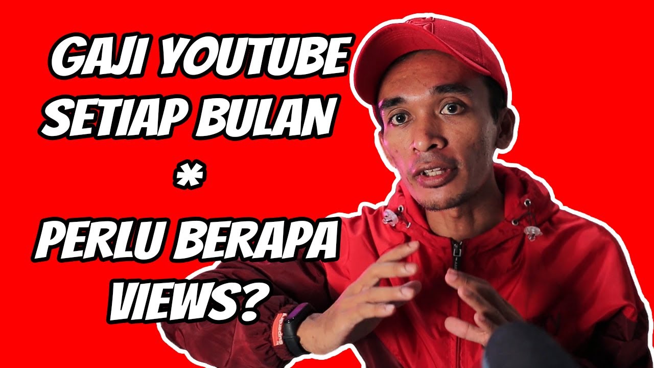 🔴 GAJI YOUTUBE SETIAP BULAN - PERLU BERAPA VIEWS?
