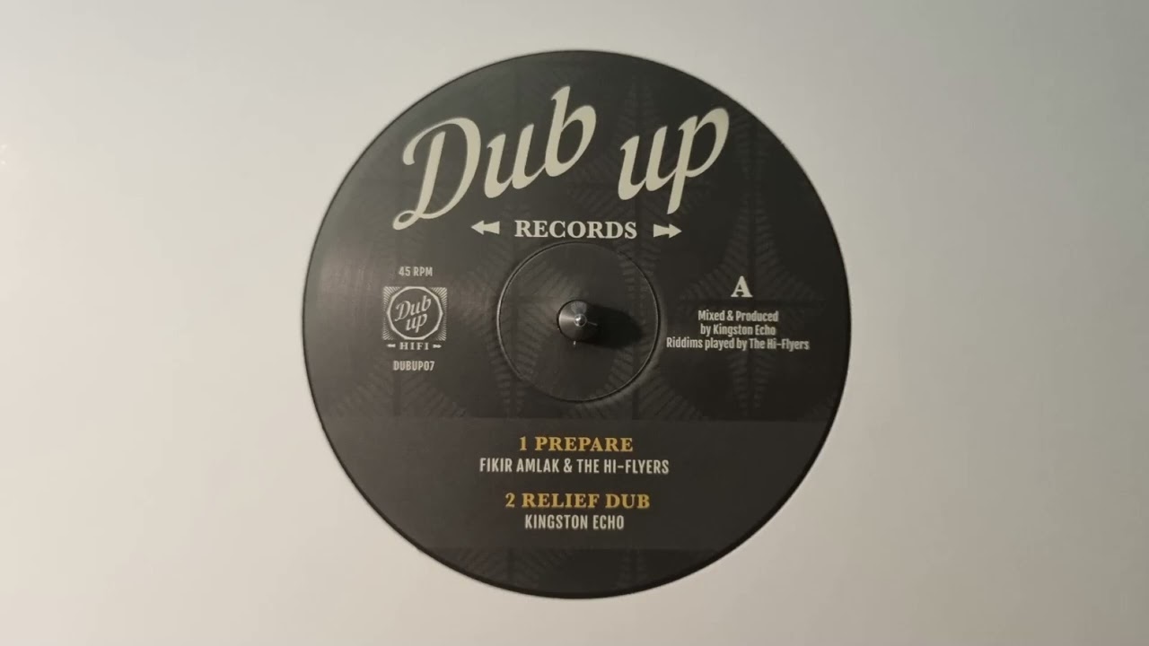 Prepare - Fikir Amlak - Dub Up Records &ndash; DUBUP07 A 1