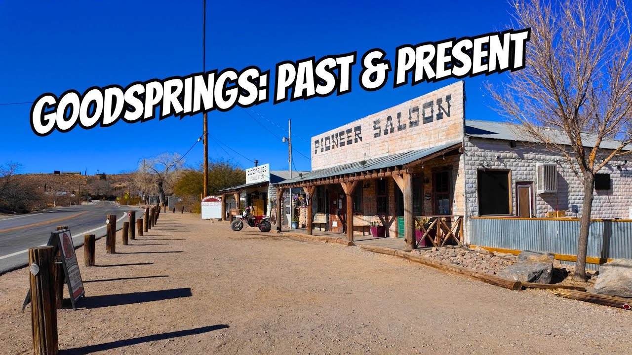 Goodsprings, Nevada: Secrets of a Desert Ghost Town