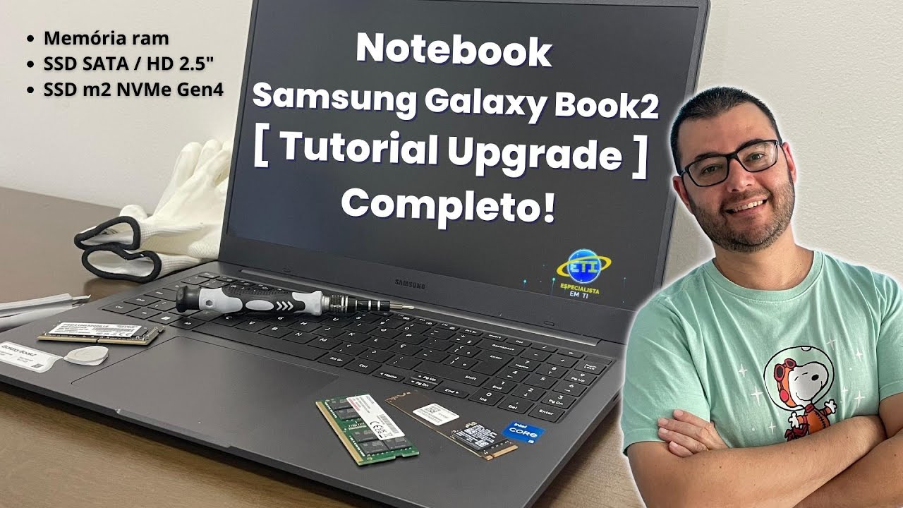 Notebook Samsung Galaxy Book2 [Upgrade Tutorial] como fazer upgrade notebook samsung galaxy book 2