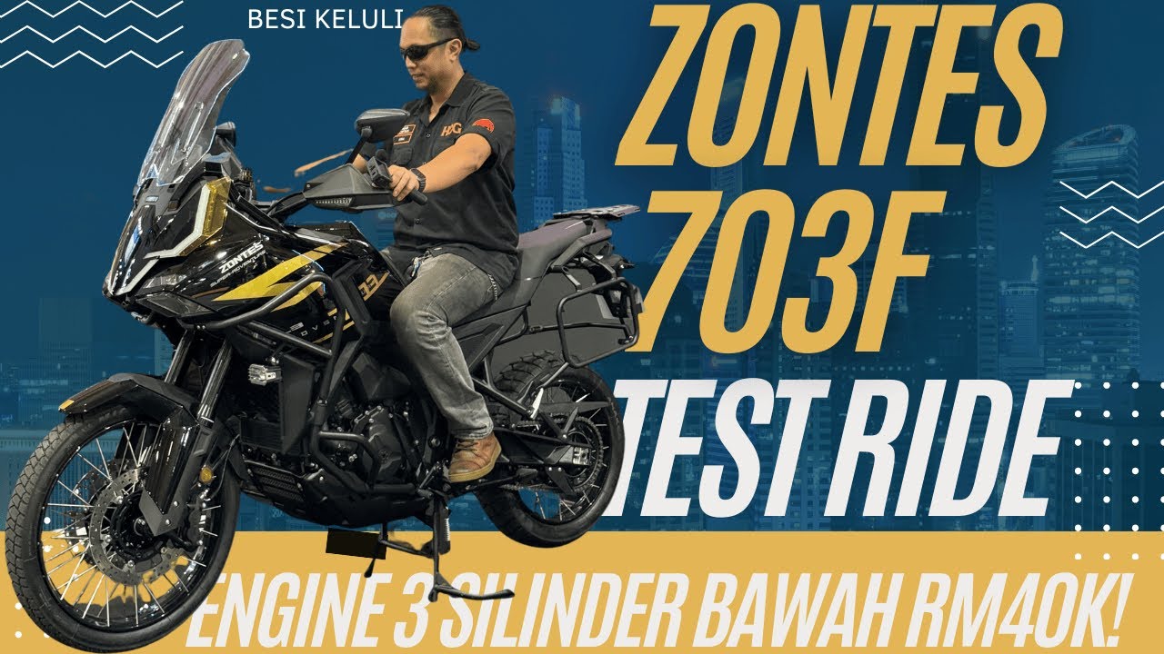 Zontes 703F Test Ride Di Malaysia Autoshow 2025!! Motor Adventure 3 Silinder Bawah RM40ribu?? 🔥