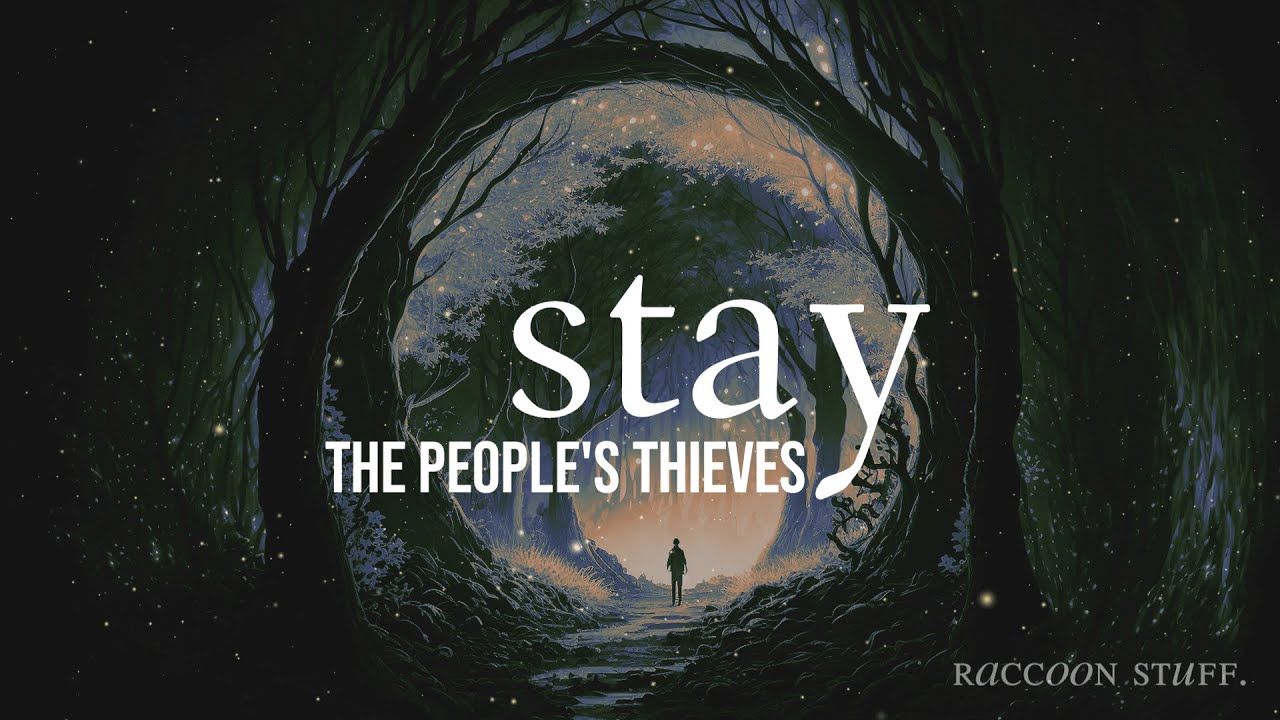 Stay &mdash; The People's Thieves [lyrics video | sub espa&ntilde;ol]