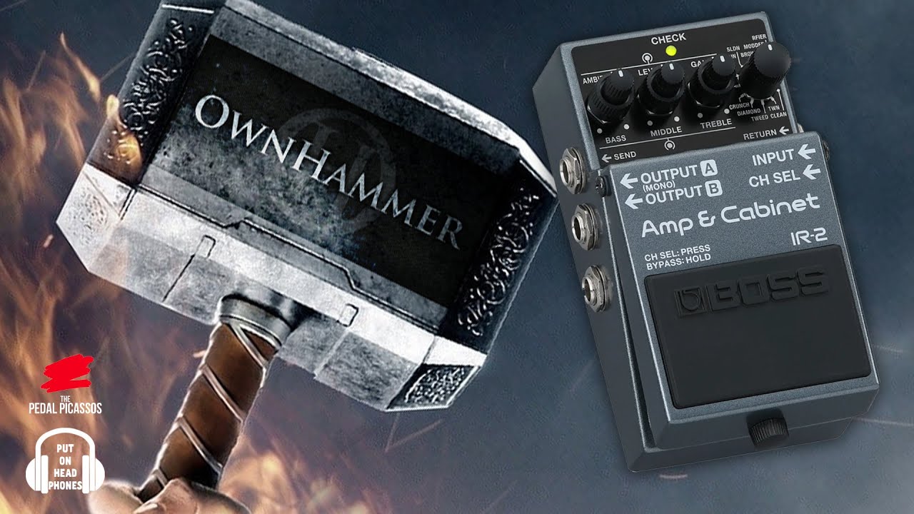 OwnHammer IRs with BOSS IR-2