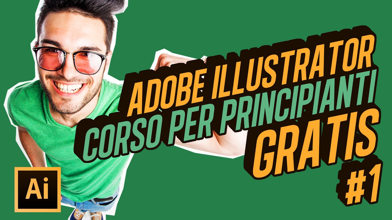 #1 Corso di Adobe Illustrator per principianti - Lezione 1 (Live Streaming)
