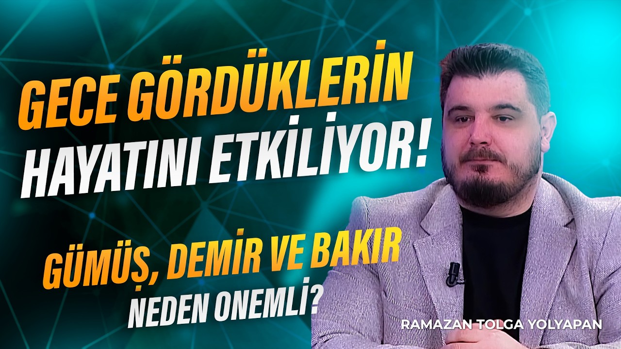Gece Mülk Suresi Okumazsanız... Gümüş, Demir ve Bakırın Önemi... Ramazan Tolga Yolyapan