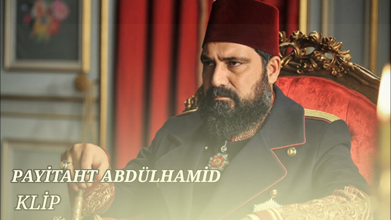 Payitaht Abdülhamid Cinematic Clip