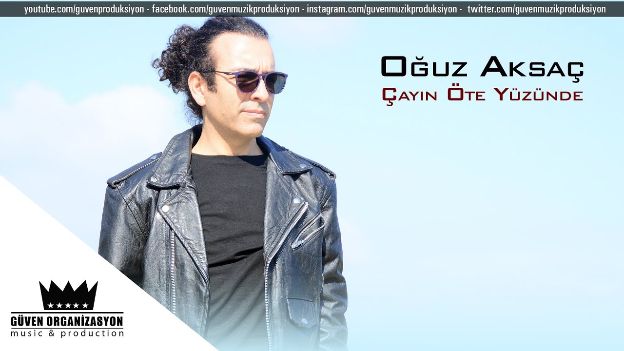 Oğuz Aksaç - Çayın Öte Yüzünde